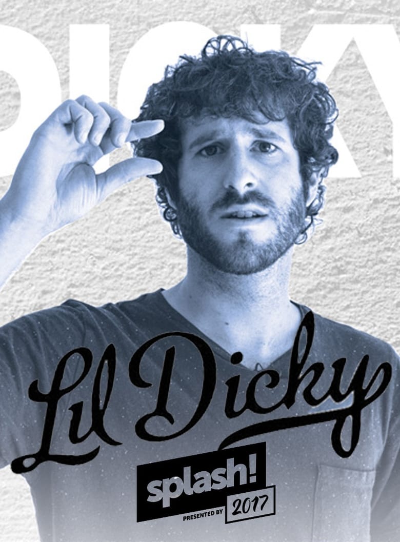 Poster of Lil Dicky au splash! Festival 2017