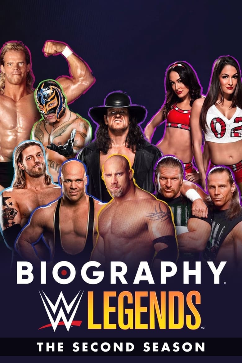 Poster of Episodes in Biography  WWE Legends - Season 2 - Season 2