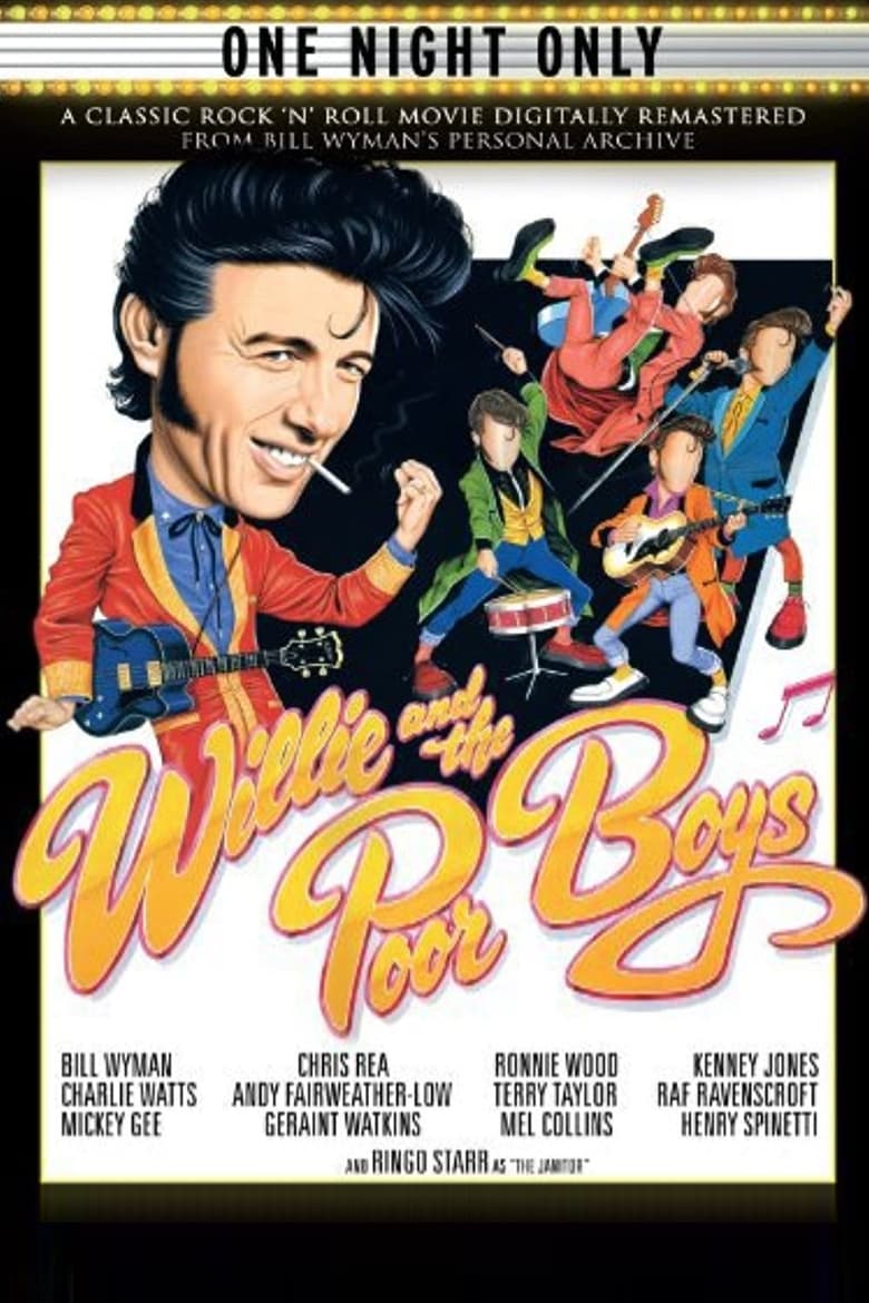 Poster of Willie and The Poor Boys - The Movie