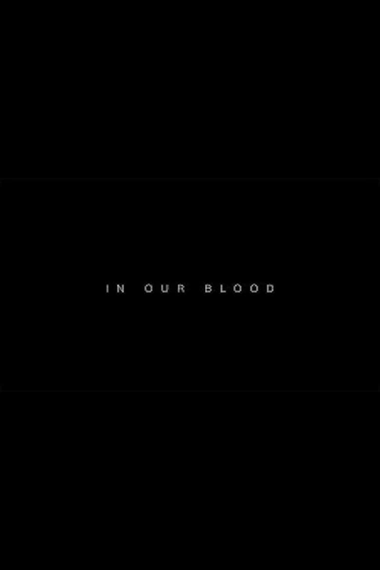 Poster of In Our Blood