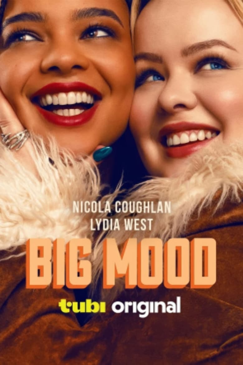 Poster of Episodes in Big Mood - Season 1 - Season 1