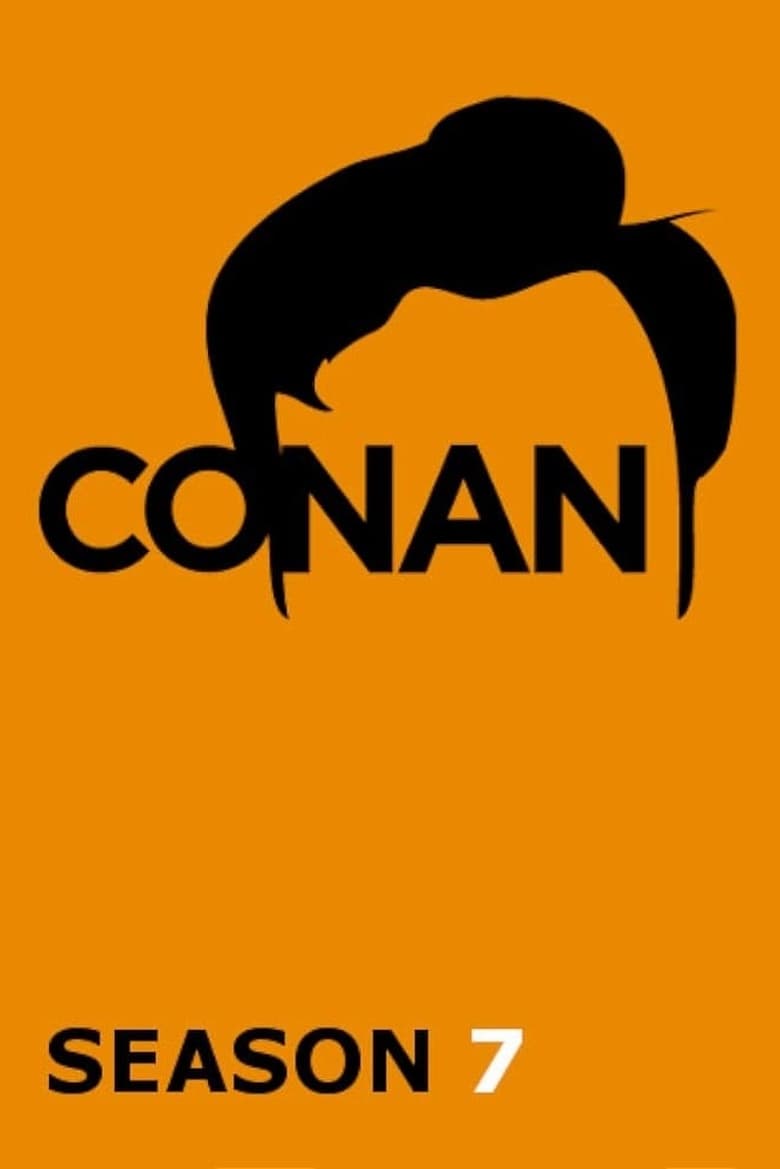 Poster of Cast and Crew in Conan - Season 7 - Episode 35 - Aaron Paul, Bert Kreischer, Colony House