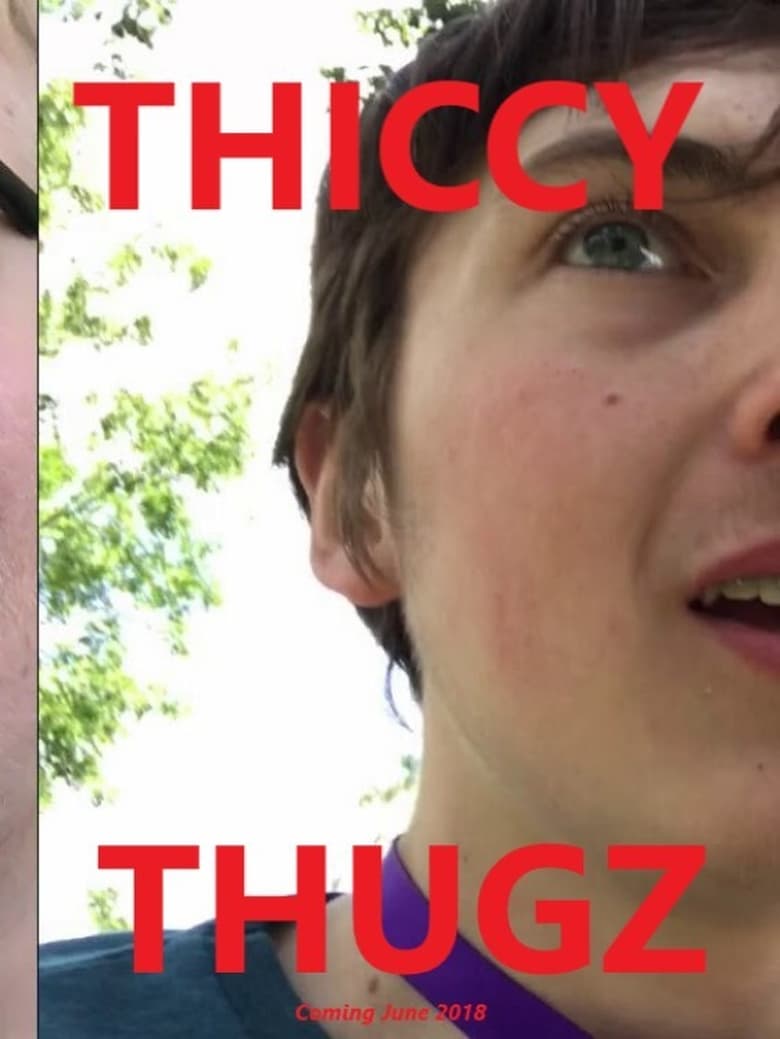 Poster of Thiccy Thugz