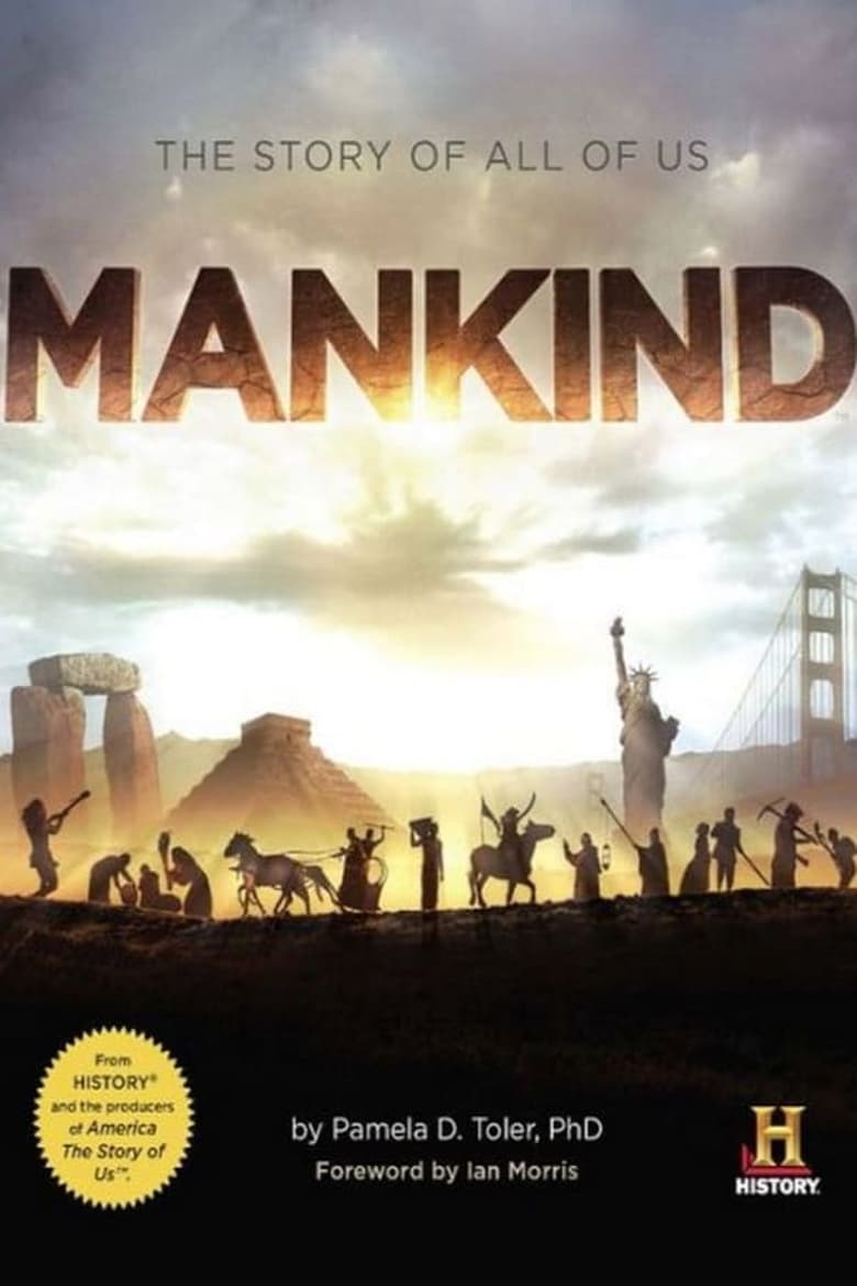 Poster of Episodes in Mankind  The Story Of All Of Us - Season 1 - Season 1