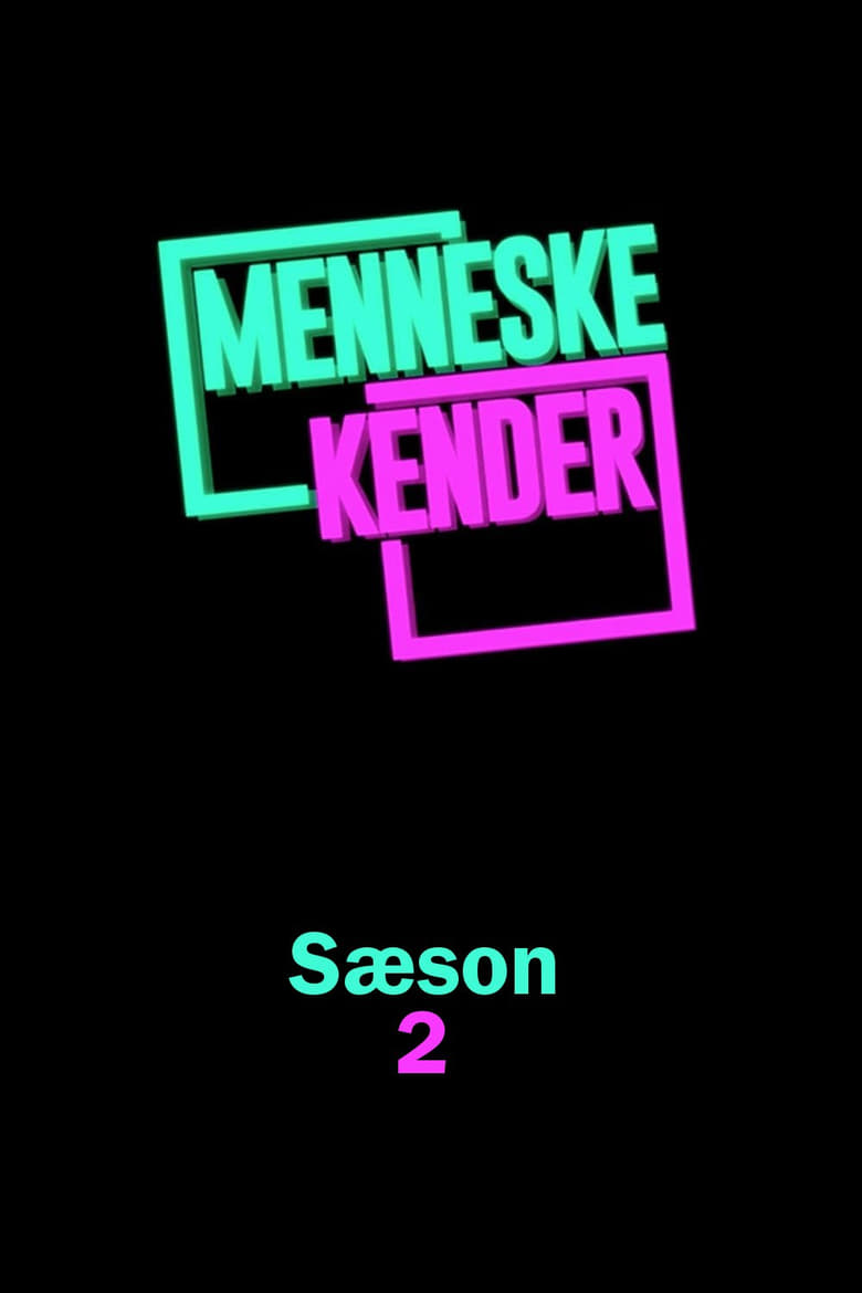 Poster of Episodes in Menneskekender - Season 2 - Season 2