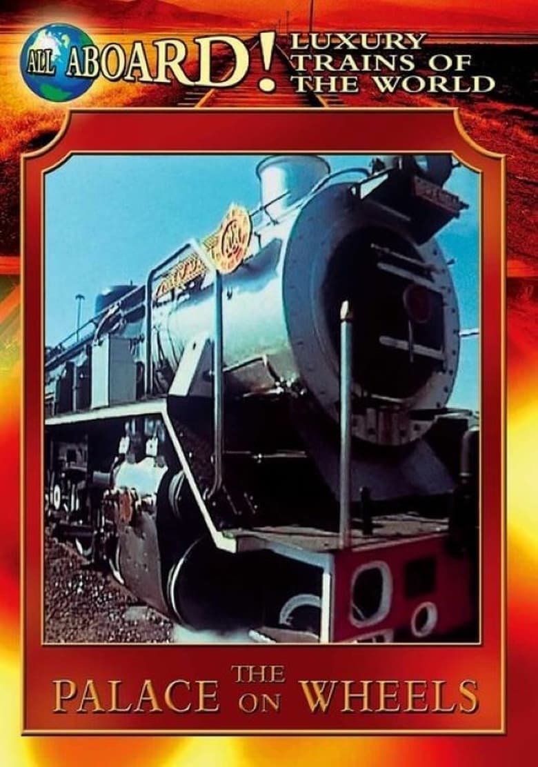 Poster of Luxury Trains of the World: The Palace on Wheels