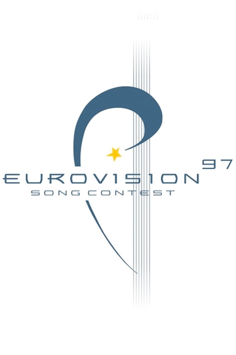 Poster of Episodes in Eurovision Song Contest - Dublin 1997 - Dublin 1997