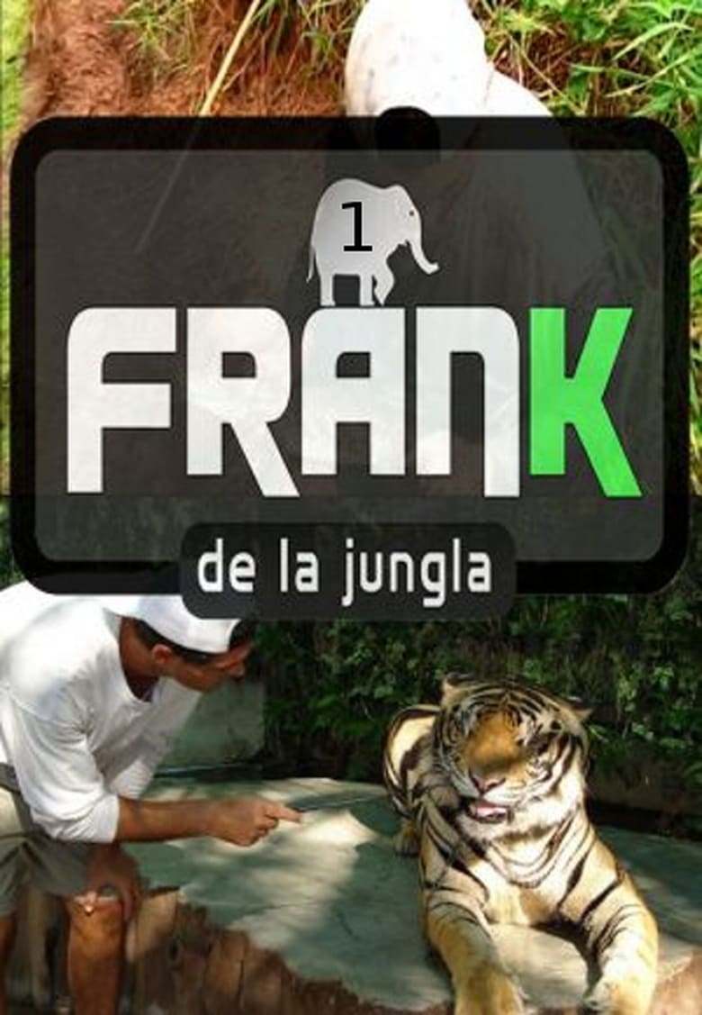 Poster of Cast and Crew in Frank De La Jungla - Season 1 - Episode 2 - Dragón de Komodo