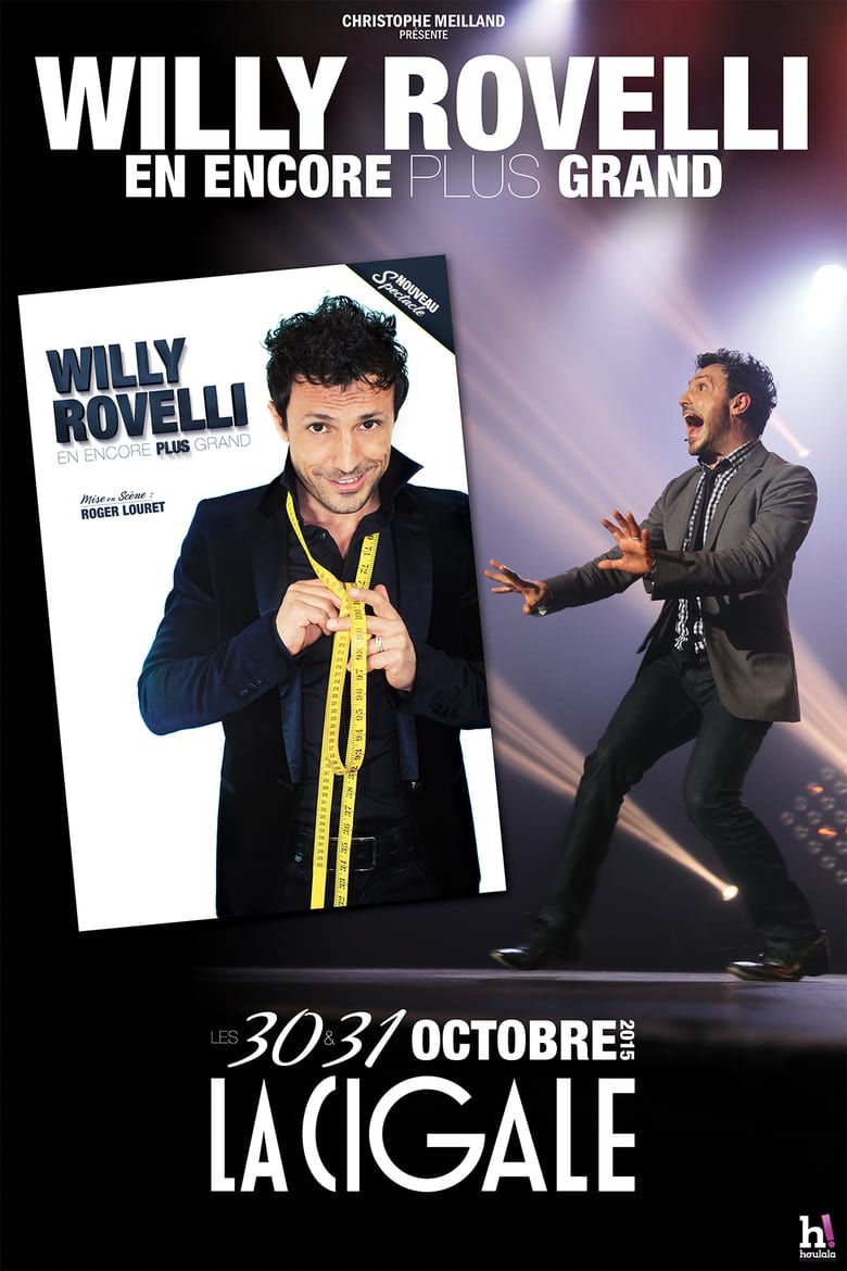 Poster of Willy Rovelli : En encore plus grand