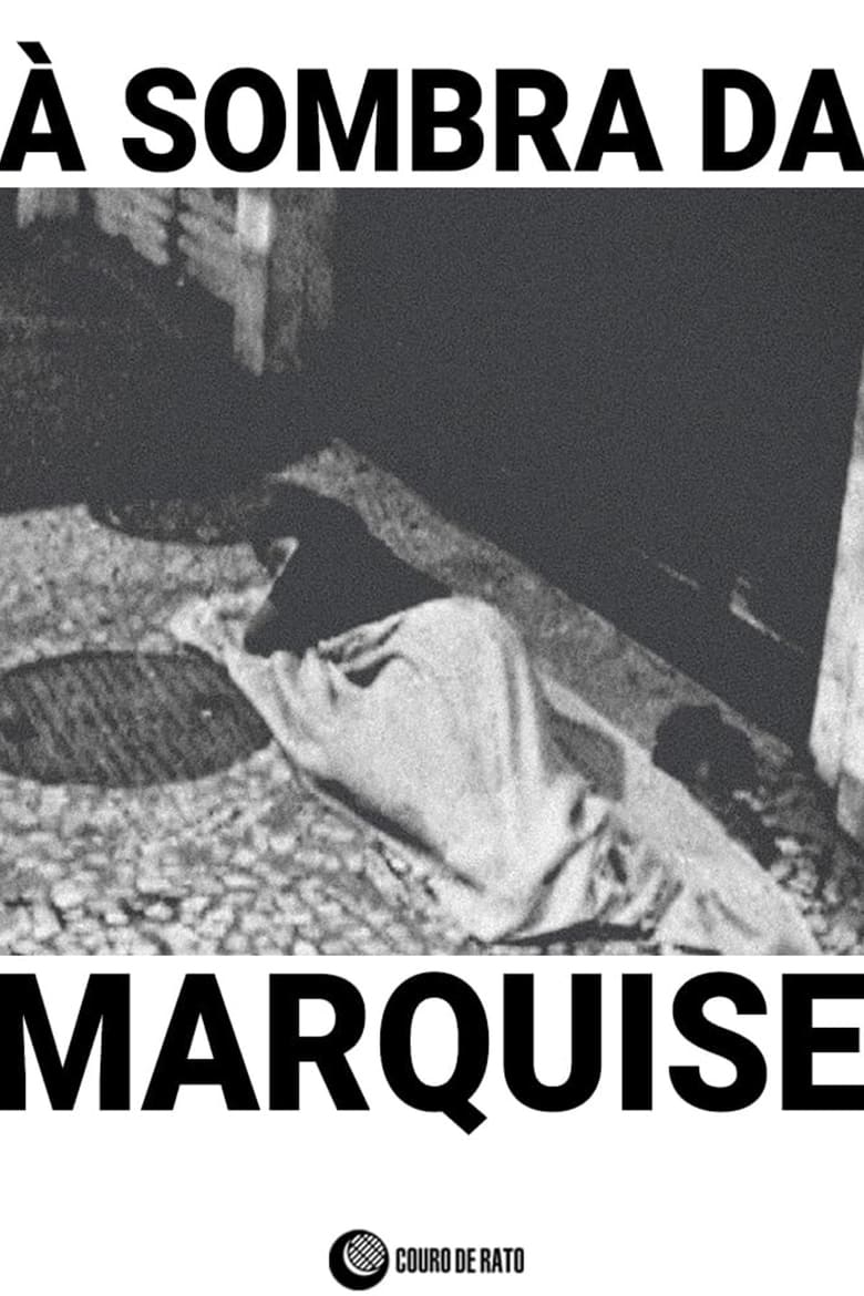 Poster of À Sombra da Marquise