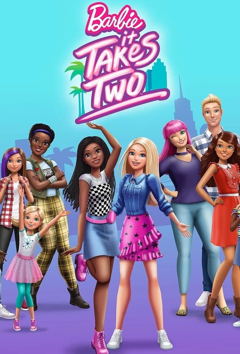 Poster of Episodes in Barbie  It Takes Two - Season 1 - Season 1