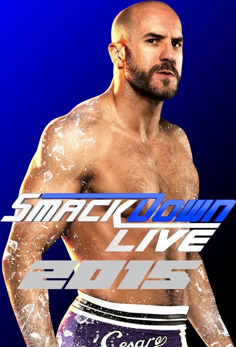 Poster of Episodes in WWE SmackDown - Season 17 - Season 17