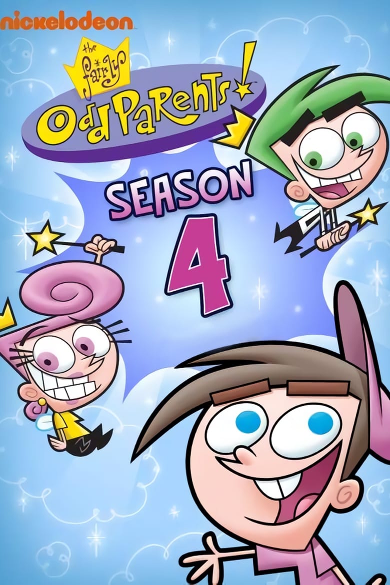 Poster of Episodes in The Fairly OddParents - Season 4 - Season 4