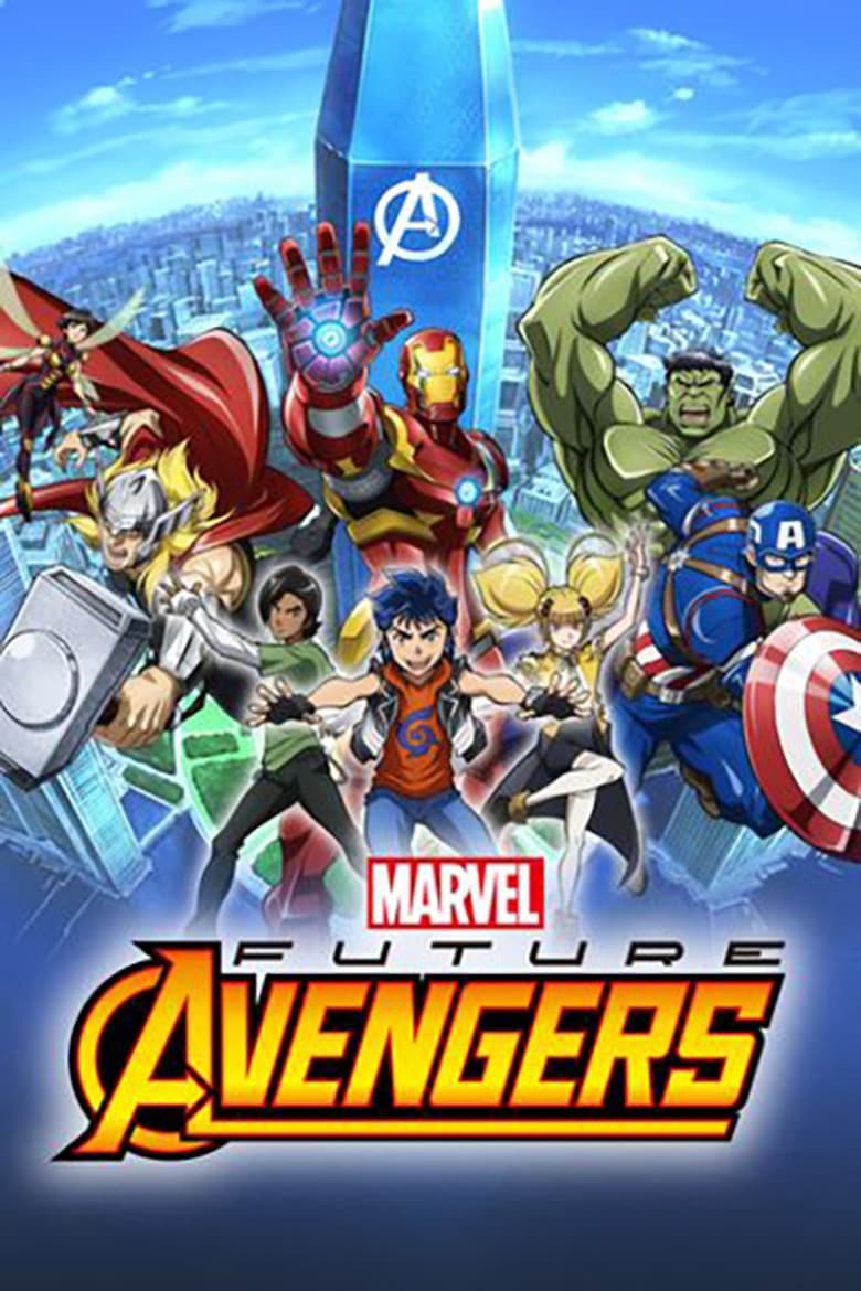 Poster of Episodes in Marvel's Future Avengers - Season 2 - Season 2