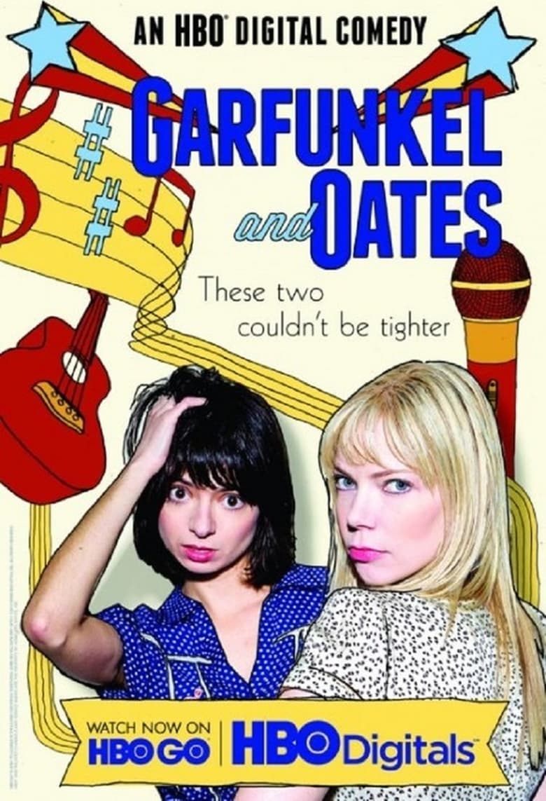 Poster of Episodes in Garfunkel And Oates - Season 1 - Season 1