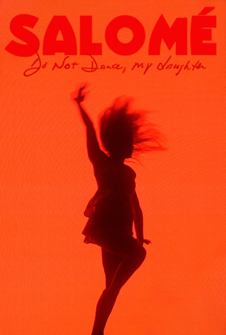 Poster of Salomé: Do Not Dance, My Daughter