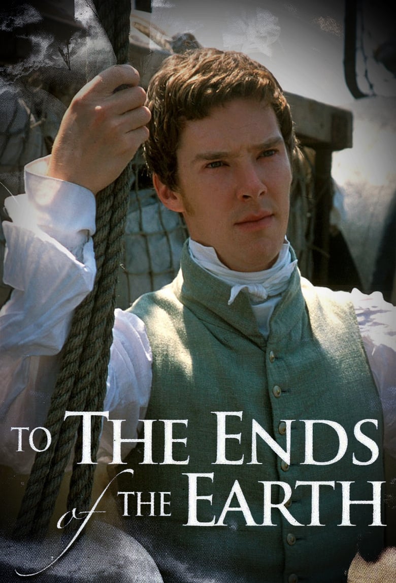 Poster of Episodes in To The Ends Of The Earth - Season 1 - Season 1