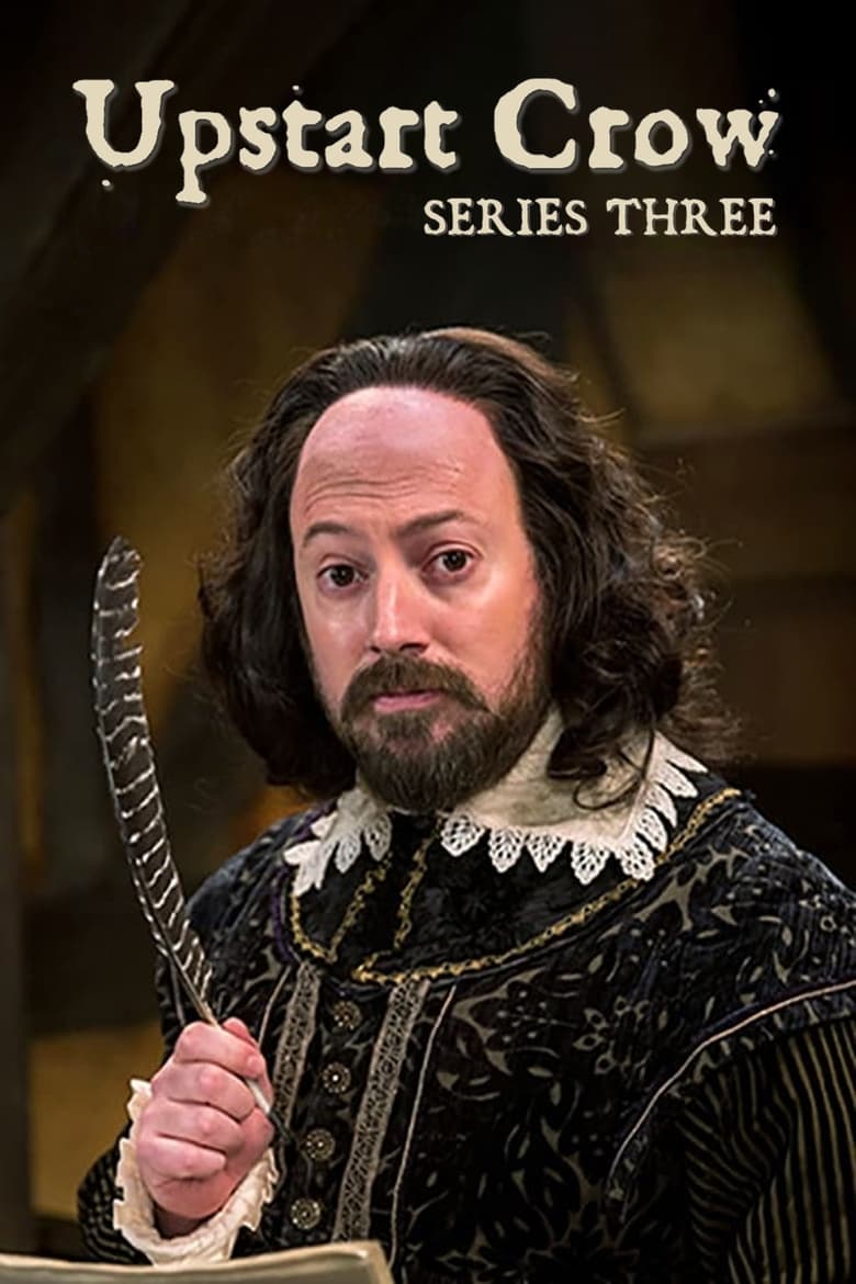 Poster of Episodes in Upstart Crow - Series 3 - Series 3