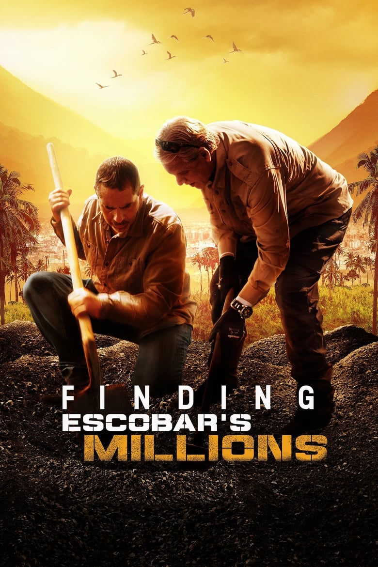 Poster of Cast and Crew in Finding Escobar's Millions - Season 2 - Episode 6 - Endgame