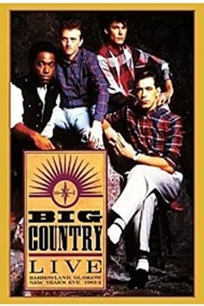 Poster of Big Country – Live At Barrowland 1983 (The Homecoming)