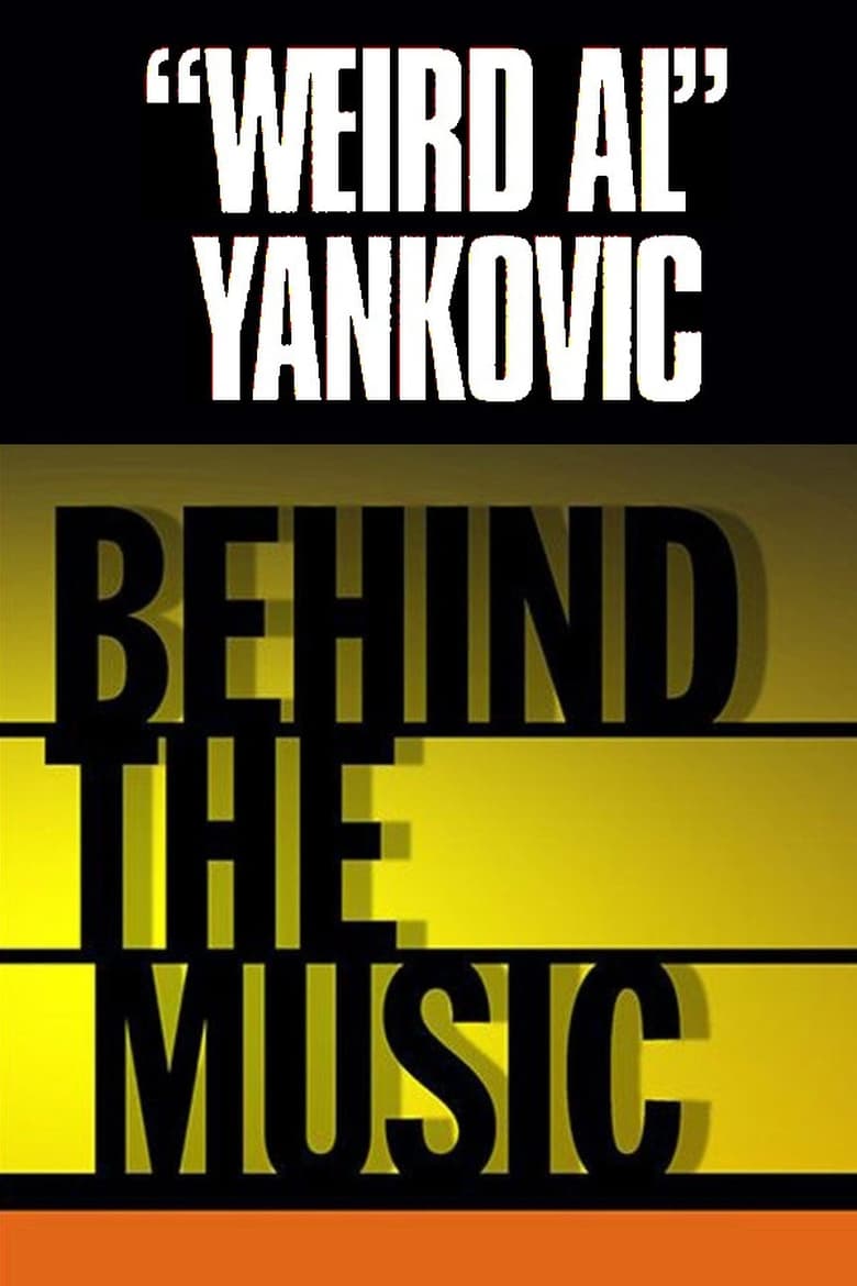 Poster of Weird Al Yankovic: Behind the Music