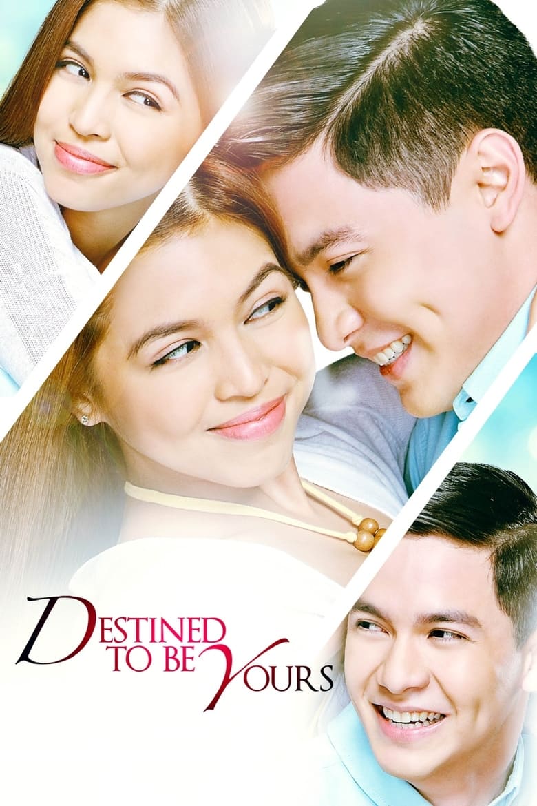 Poster of Episodes in Destined To Be Yours - Season 1 - Season 1