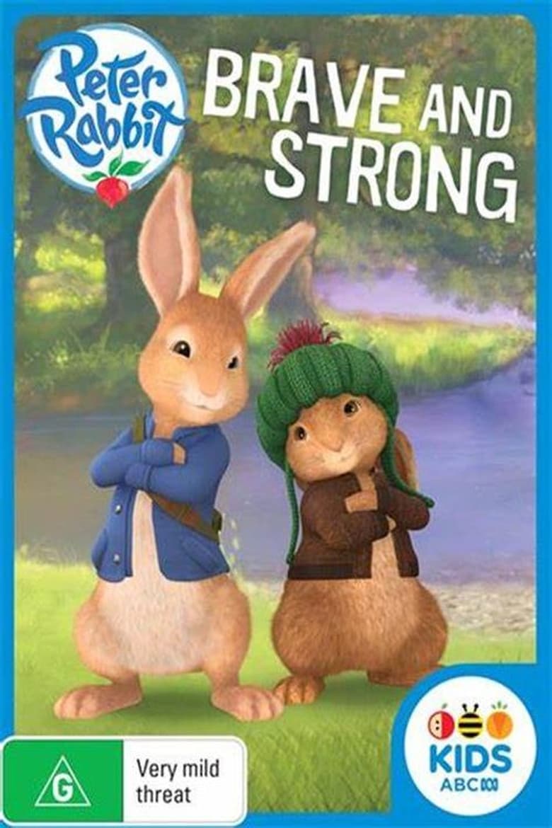 Poster of Peter Rabbit : Brave And Strong