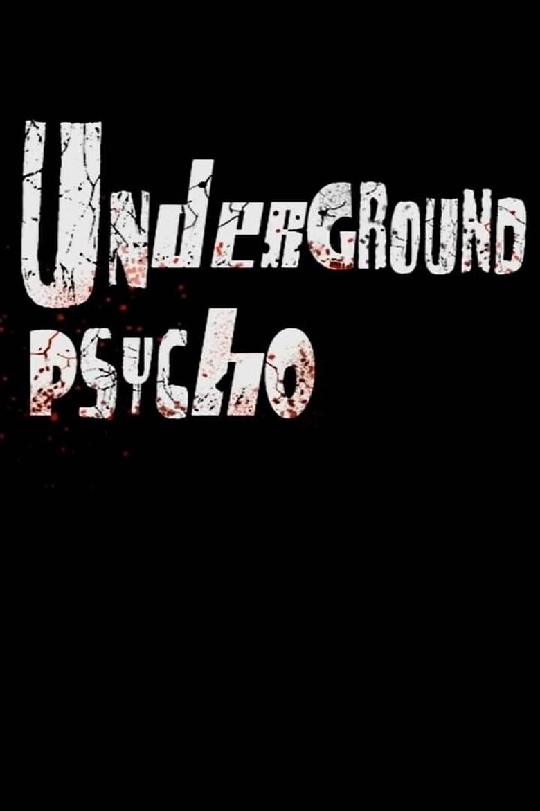 Poster of Underground Psycho