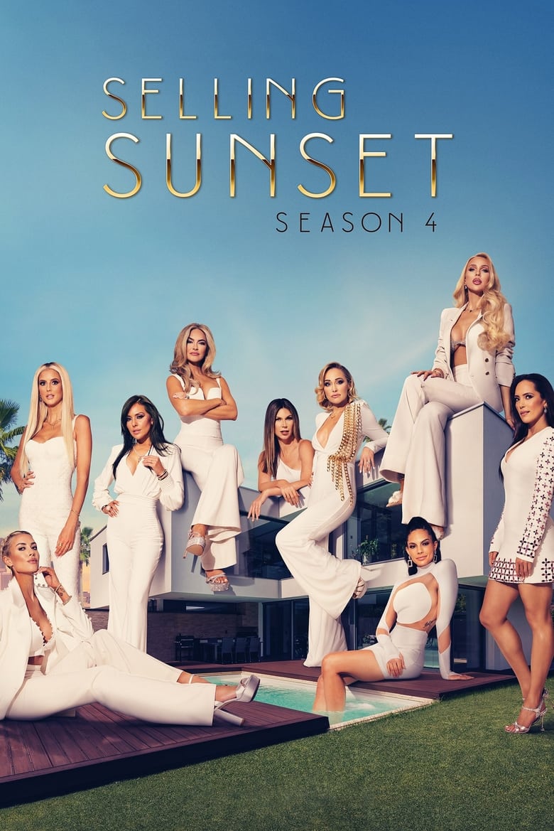 Poster of Episodes in Selling Sunset - Season 4 - Season 4