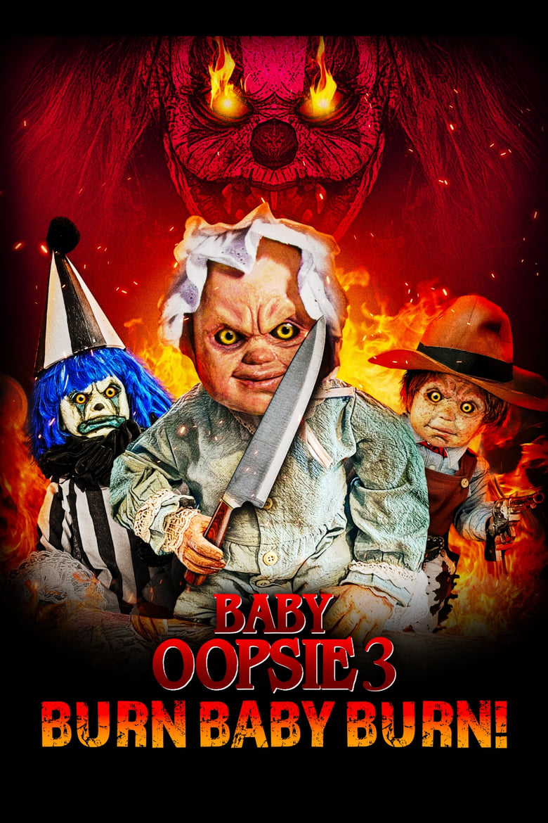 Poster of Baby Oopsie 3: Burn Baby Burn