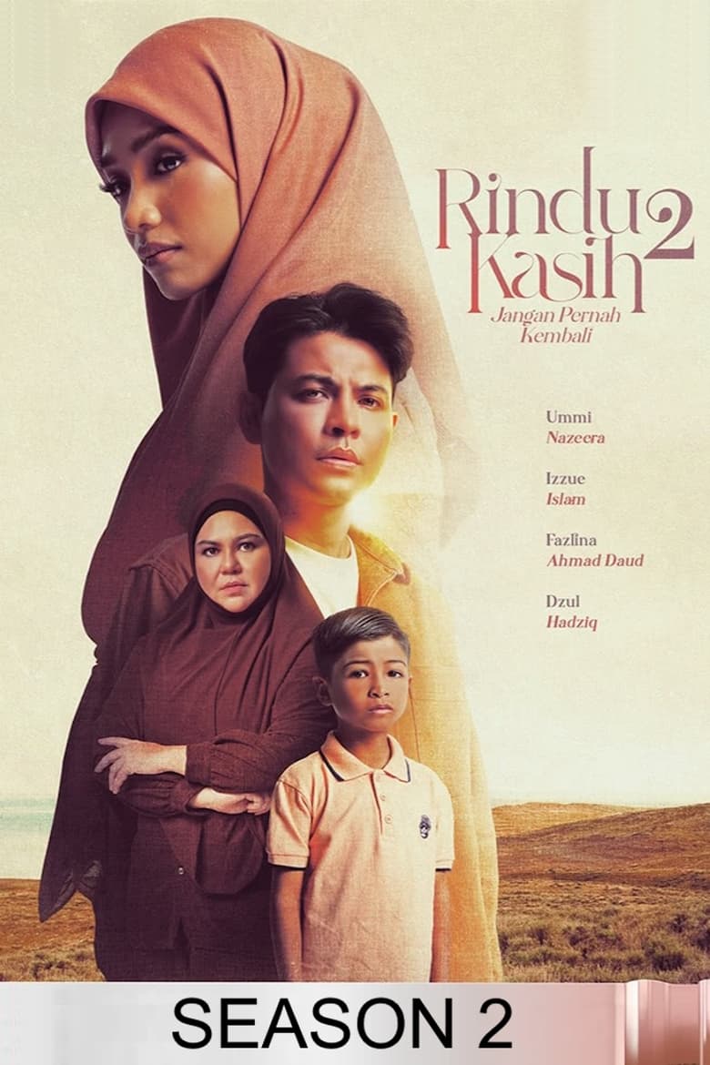 Poster of Cast and Crew in Rindu Kasih - Season 2 - Episode 5 - Episode 5