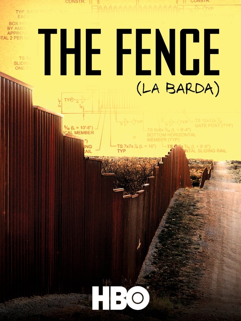 Poster of The Fence (La Barda)