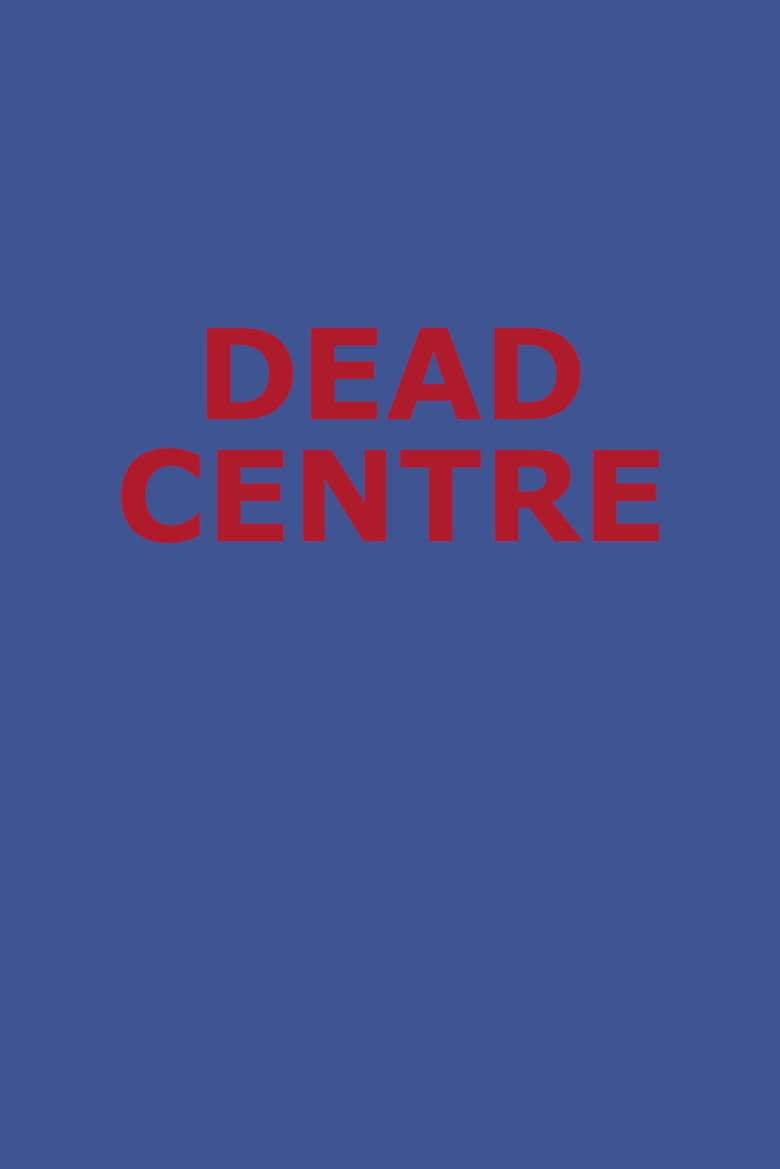 Poster of Dead Centre