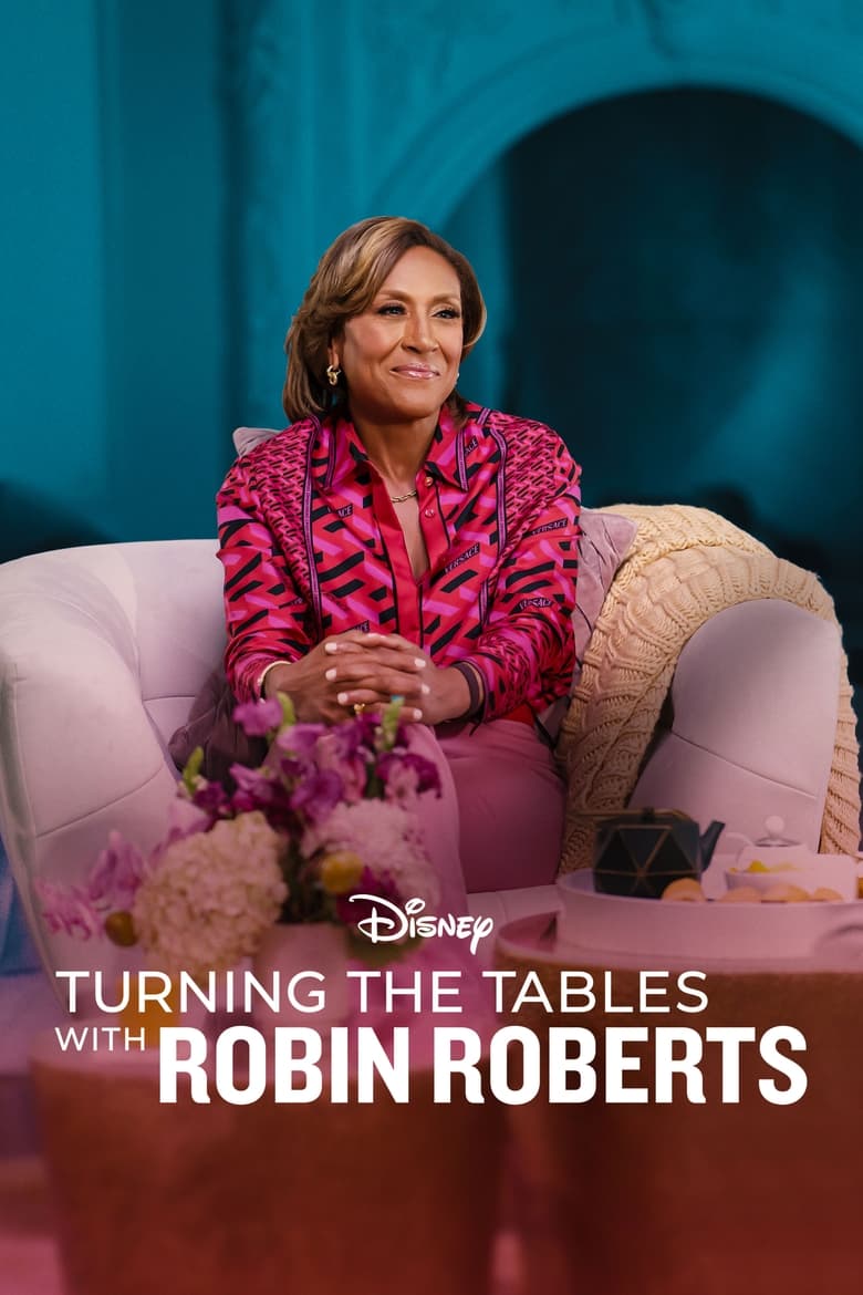 Poster of Episodes in Turning The Tables With Robin Roberts - Season 2 - Season 2