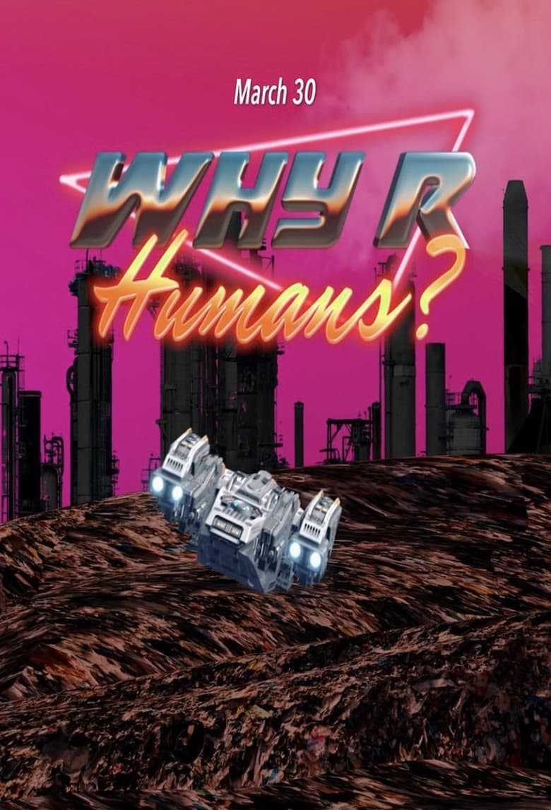 Poster of Why R Humans?