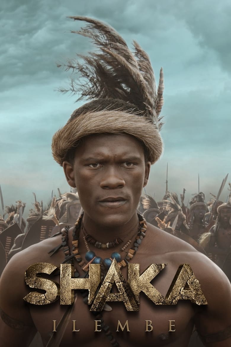 Poster of Episodes in Shaka ILembe - Season 1 - Season 1