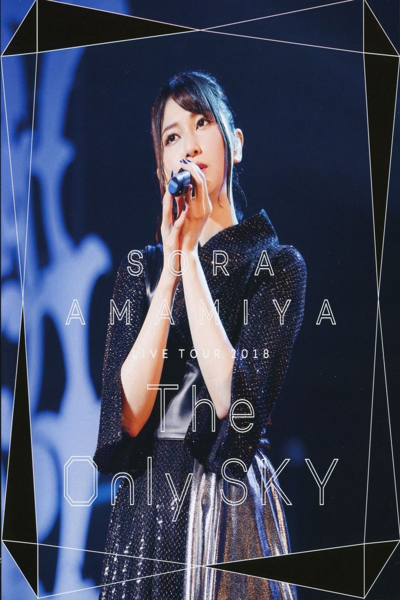 Poster of Sora Amamiya Live tour 2018 "The Only Sky"