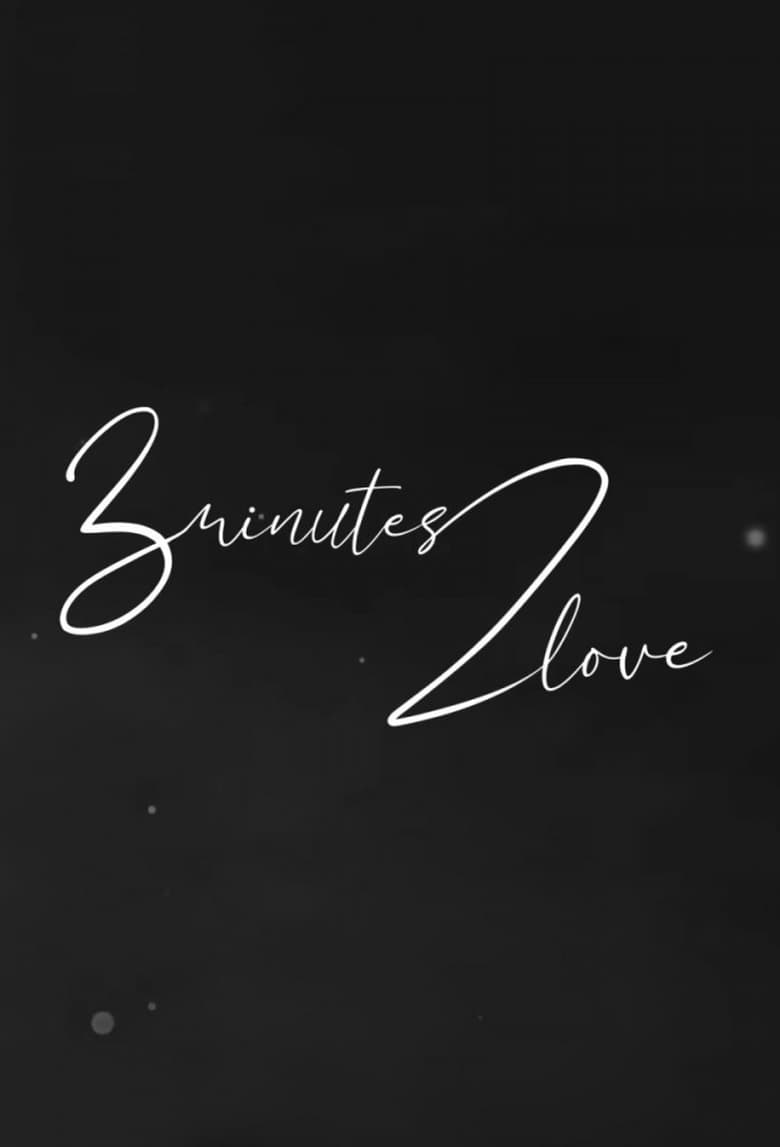 Poster of 3 Minutes 2 Love