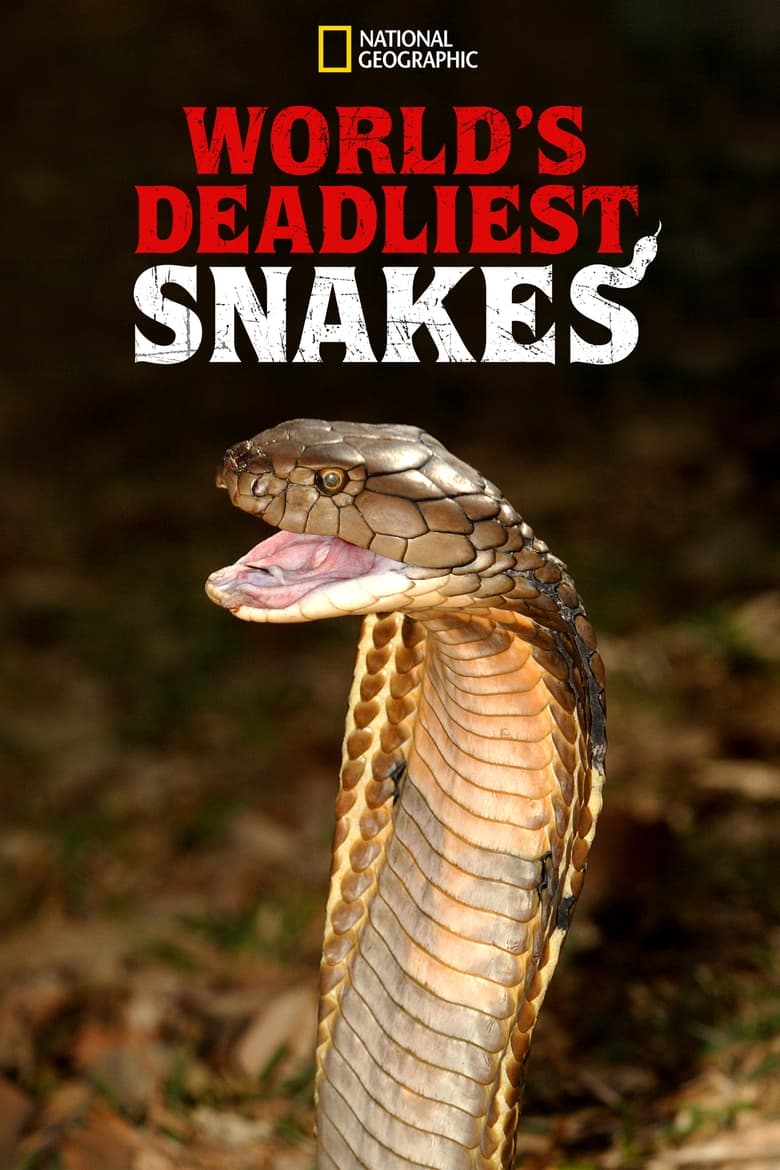 Poster of Episodes in World's Deadliest Snakes - Season 1 - Season 1