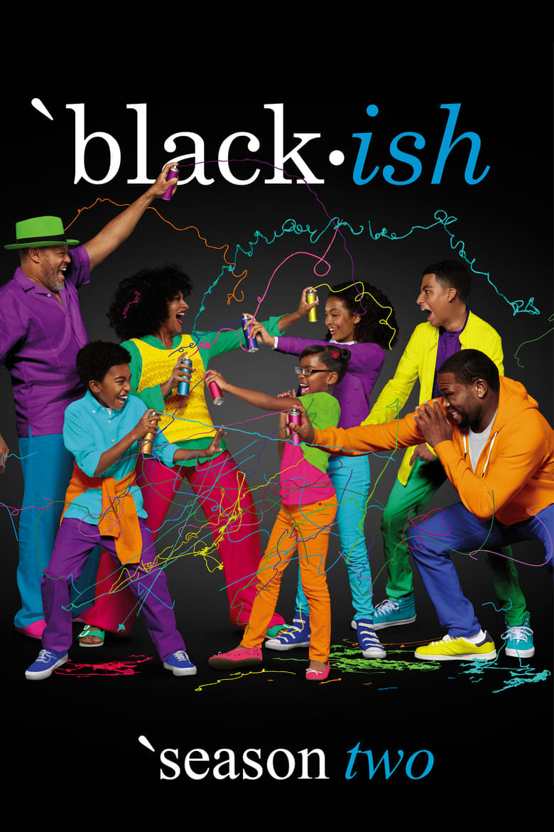 Poster of Episodes in Black Ish - Season 2 - Season 2