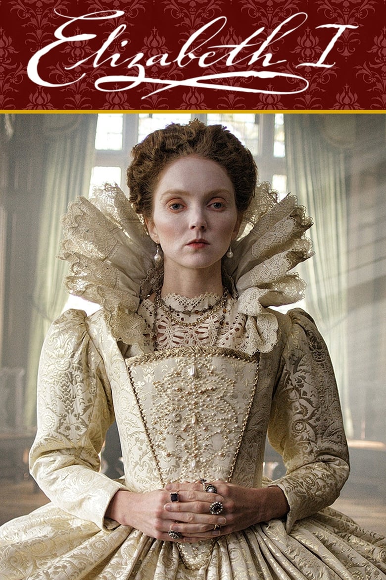 Poster of Cast and Crew in Elizabeth I - Season 1 - Episode 3 - Death of a Dynasty