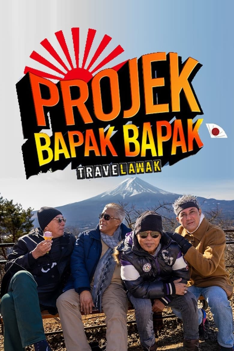 Poster of Episodes in Travelawak  Projek Bapak Bapak - Season 1 - Season 1