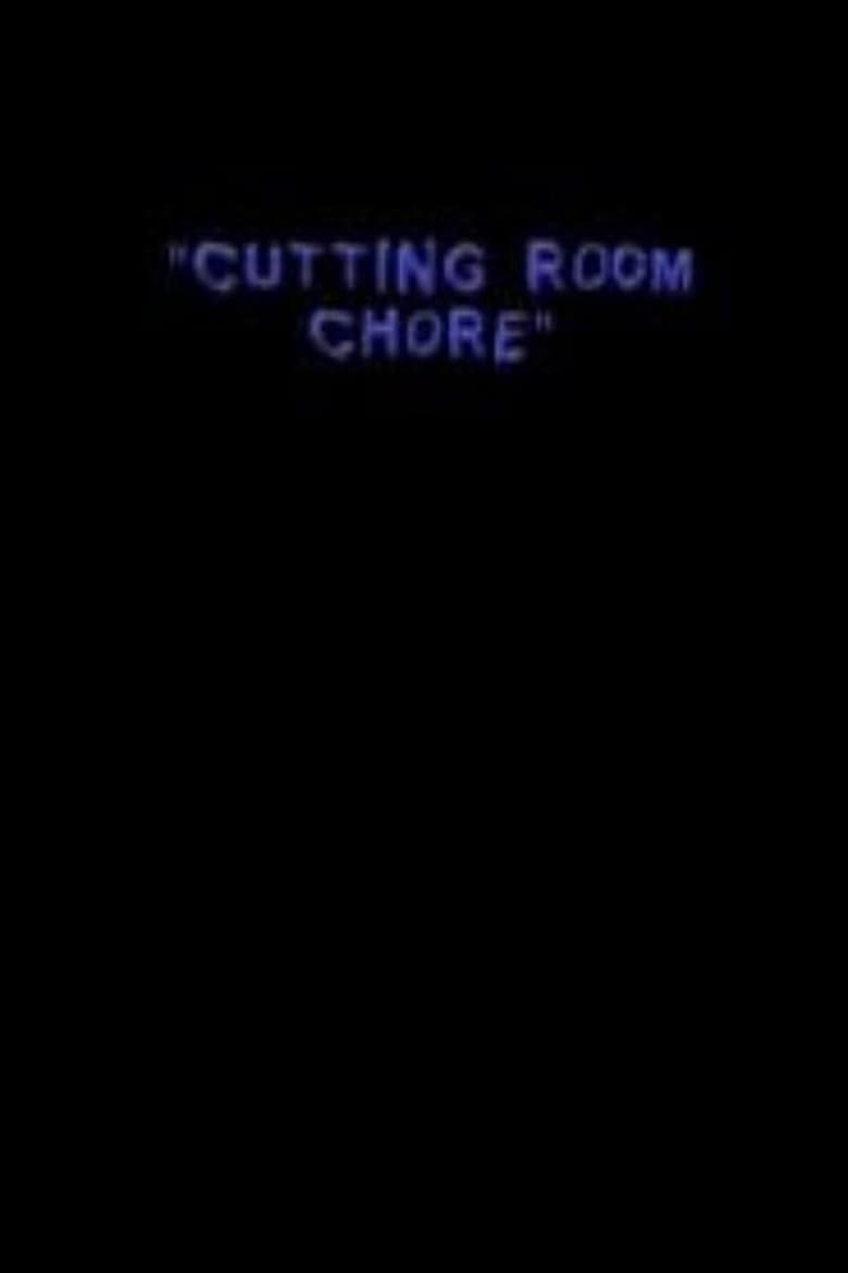 Poster of Cutting Room Chore