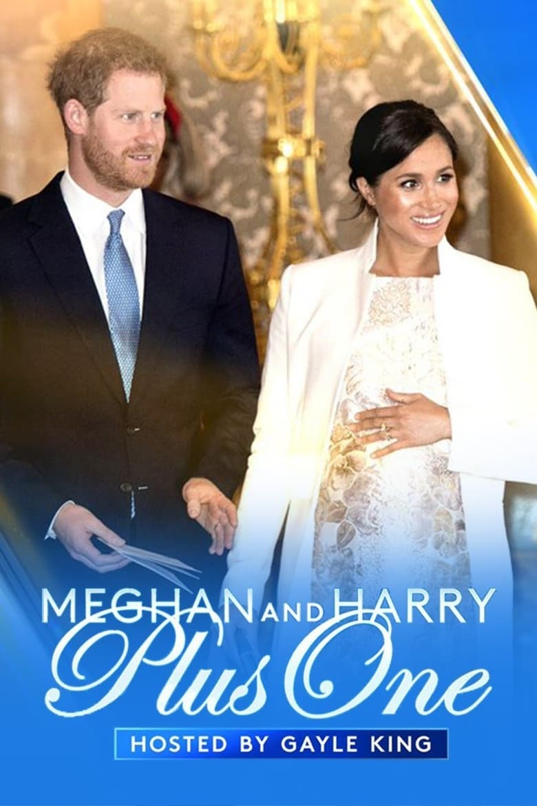 Poster of Meghan and Harry Plus One