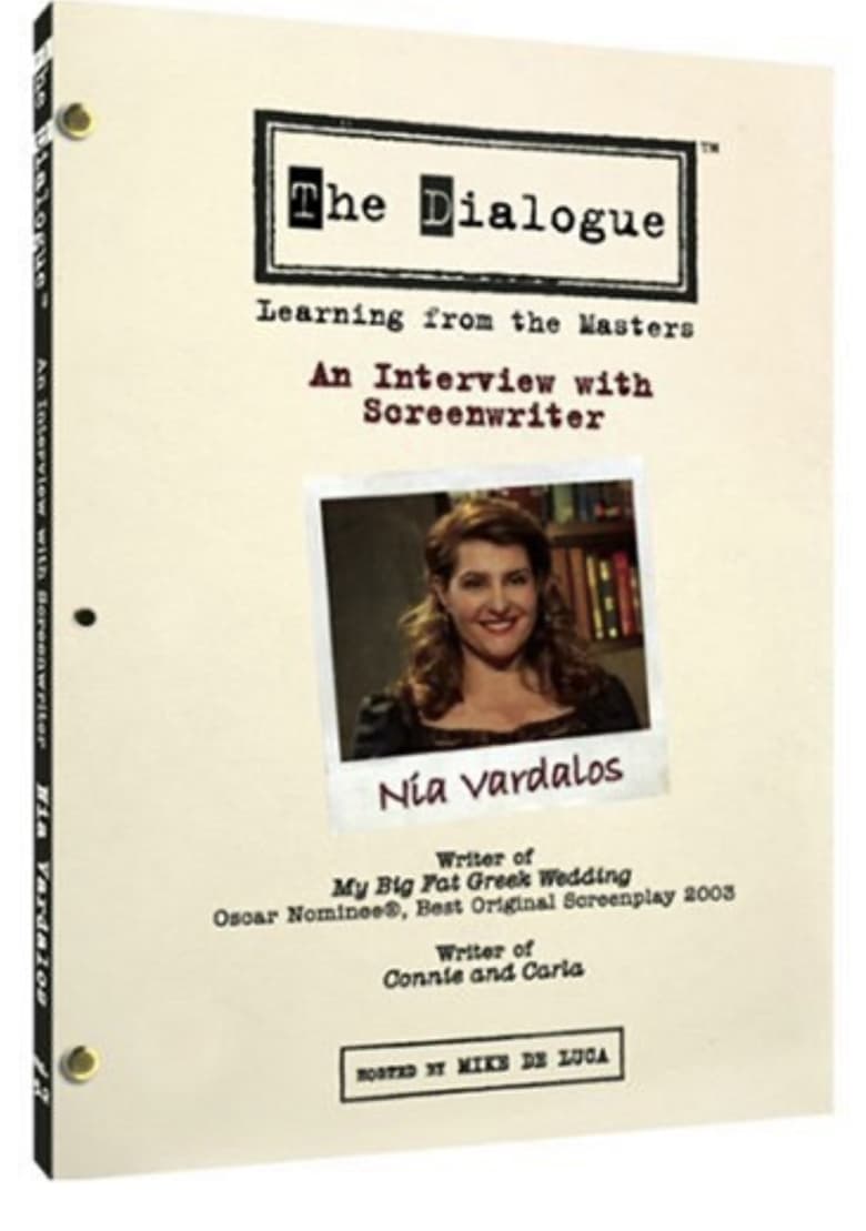 Poster of The Dialogue: An Interview with Screenwriter Nia Vardalos