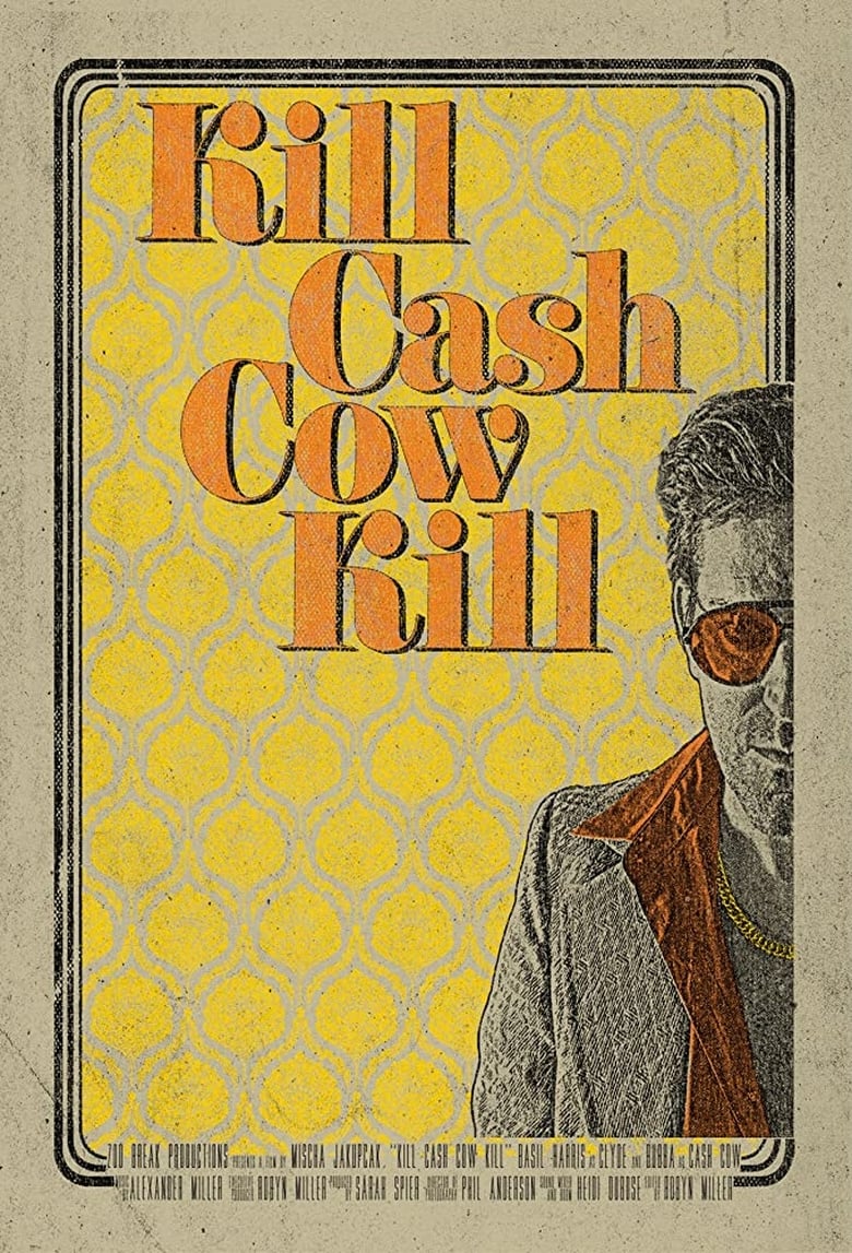 Poster of Kill Cash Cow Kill