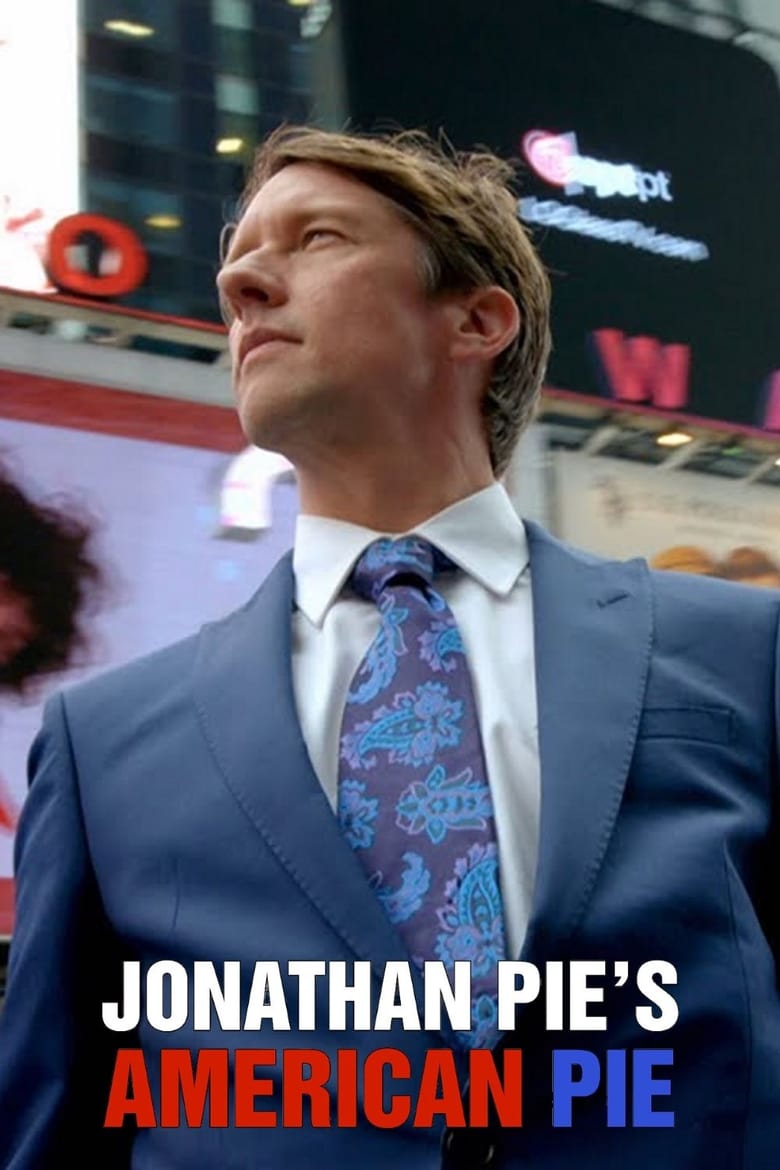 Poster of Jonathan Pie's American Pie