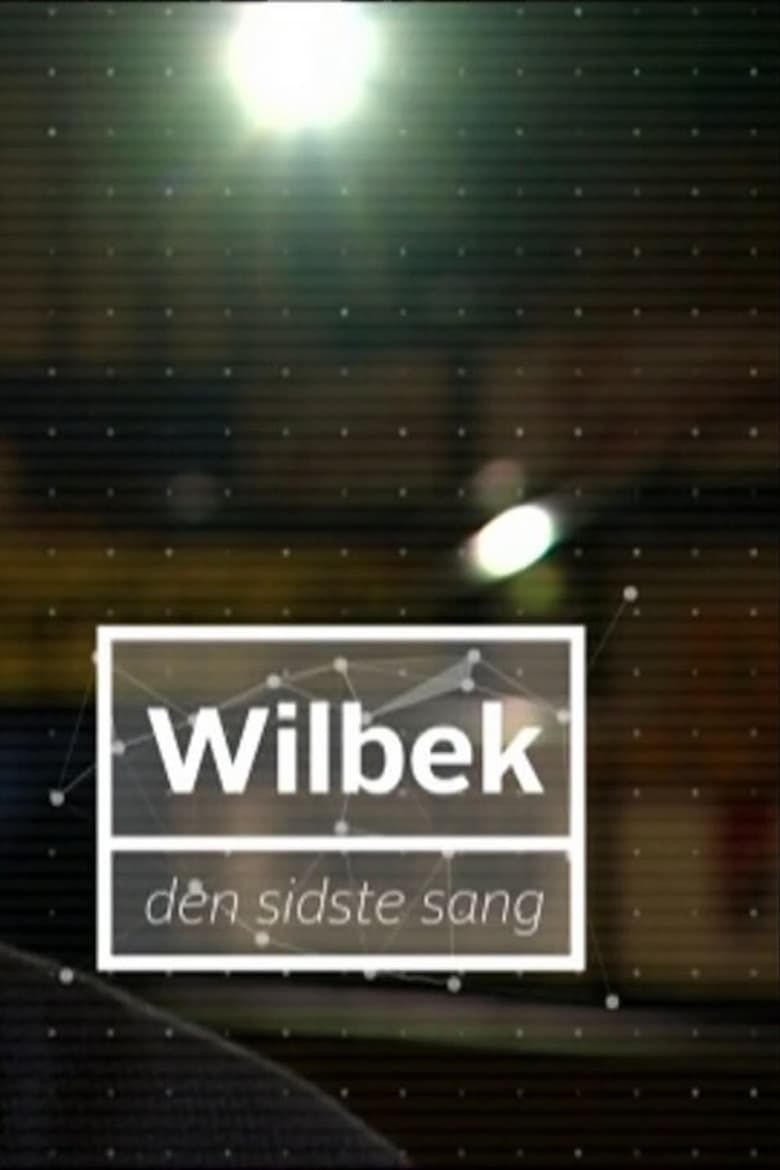 Poster of Wilbek - Den sidste sang