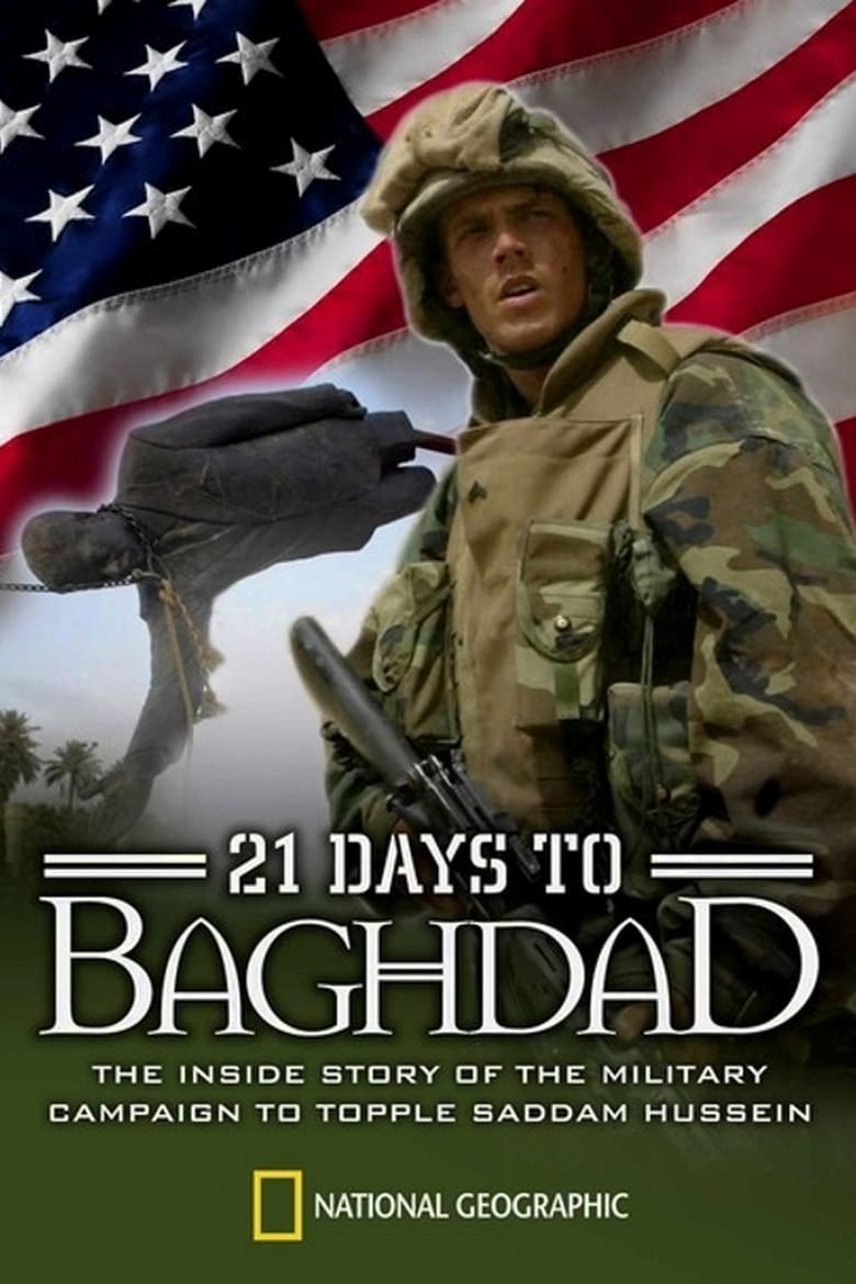 Poster of National Geographic: 21 Days To Baghdad