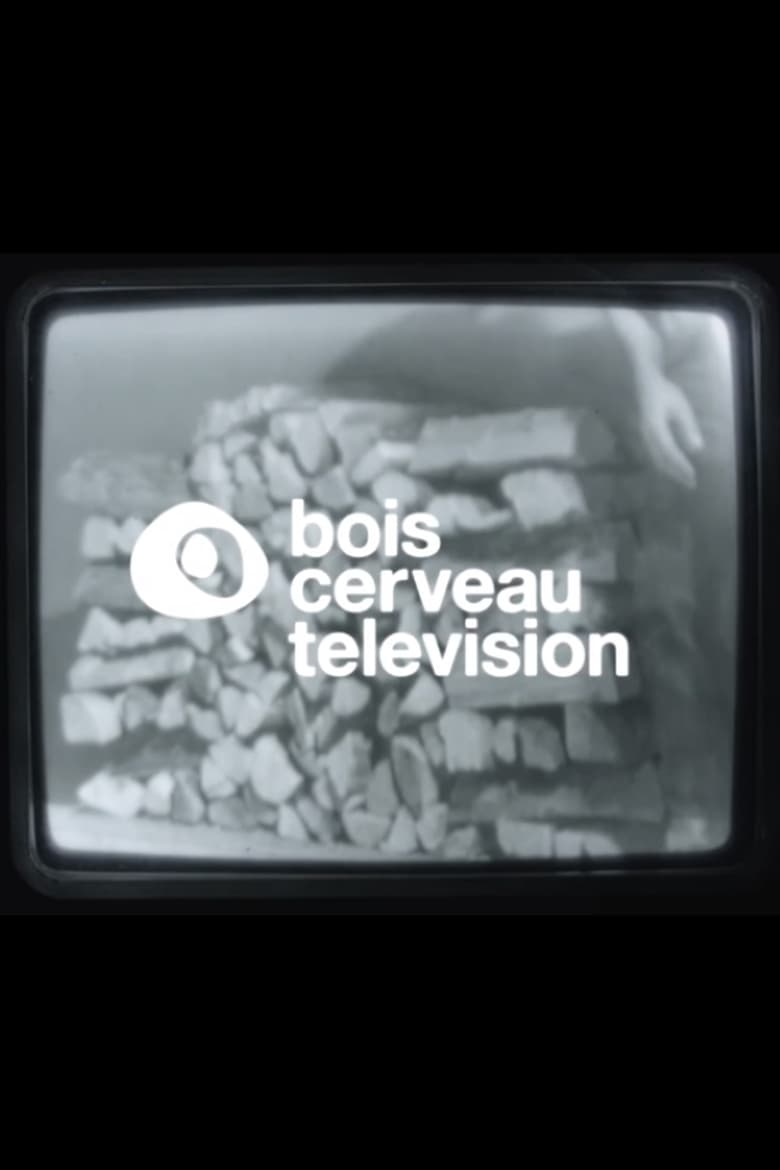 Poster of BOIS CERVEAU TV (1)